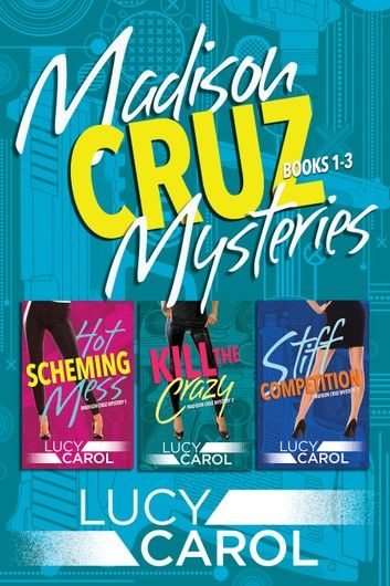 Madison Cruz Mysteries, Books 1 to 3