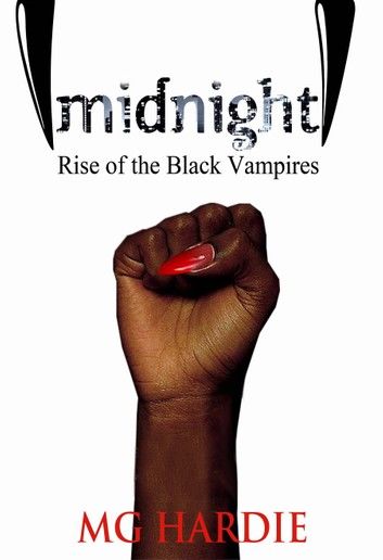 Midnight: Rise of the Black Vampires