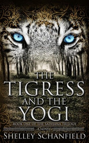 The Tigress and the Yogi