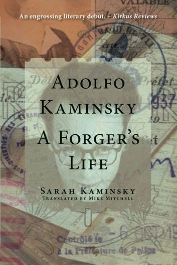 Adolfo Kaminsky: A Forger\