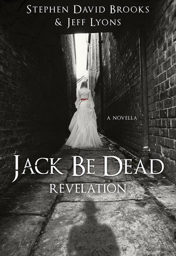 Jack Be Dead: Revelation