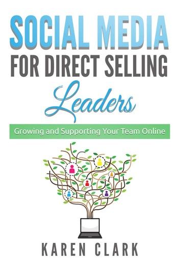 Social Media for Direct Selling Leaders