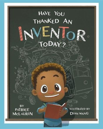 Have You Thanked an Inventor Today?