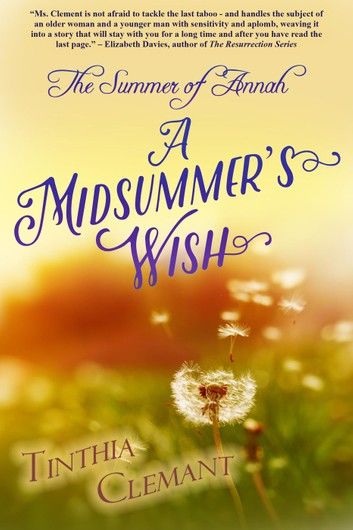 The Summer of Annah: A Midsummer\