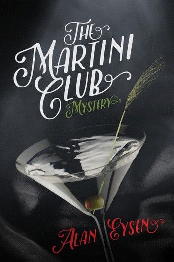 The Martini Club Mystery