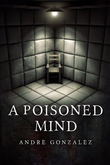 A Poisoned Mind