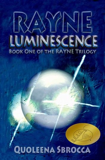 Luminescence (The Rayne Trilogy #1)