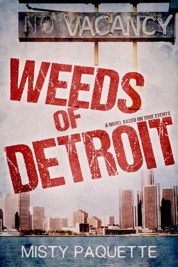 Weeds of Detroit