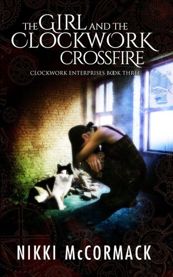The Girl and the Clockwork Crossfire
