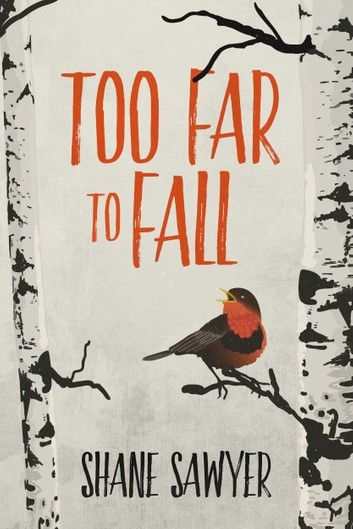 Too Far to Fall