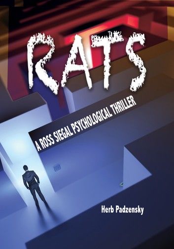 Rats: A Ross Siegal Psychological Thriller