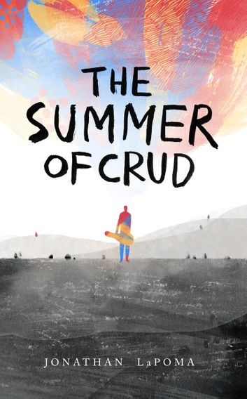 The Summer of Crud