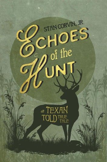 Echoes of the Hunt