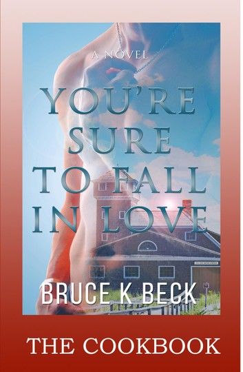 You’’re Sure to Fall in Love - The Cookbook