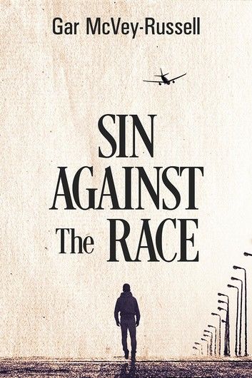 Sin Against the Race