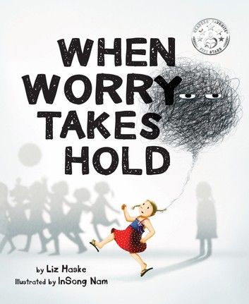 When Worry Takes Hold