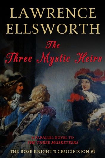 The Three Mystic Heirs: The Rose Knight\