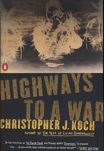 Highways to a War