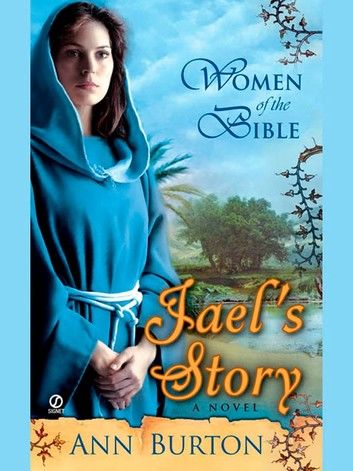 Women of the Bible: Jael\