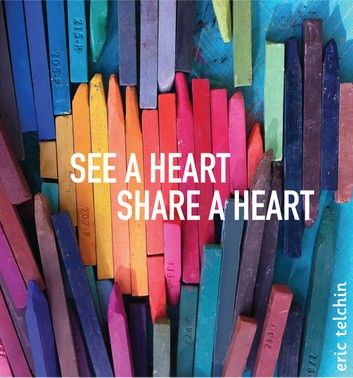 See a Heart, Share a Heart