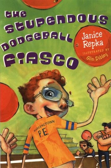 The Stupendous Dodgeball Fiasco