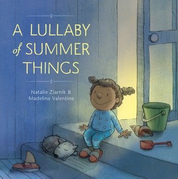 A Lullaby of Summer Things
