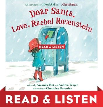 Dear Santa, Love, Rachel Rosenstein: Read & Listen Edition