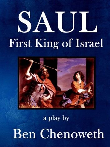 Saul, First King of Israel