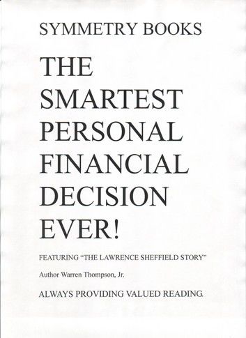 The Smartest Personal Financial Decision Ever!