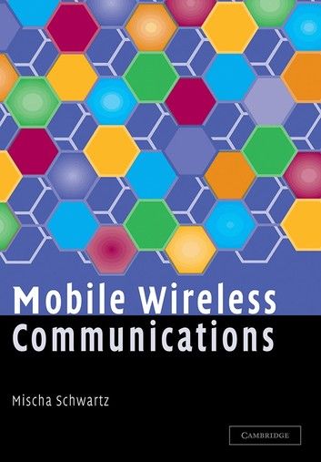 Mobile Wireless Communications