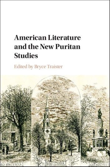 American Literature and the New Puritan Studies