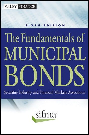 The Fundamentals of Municipal Bonds