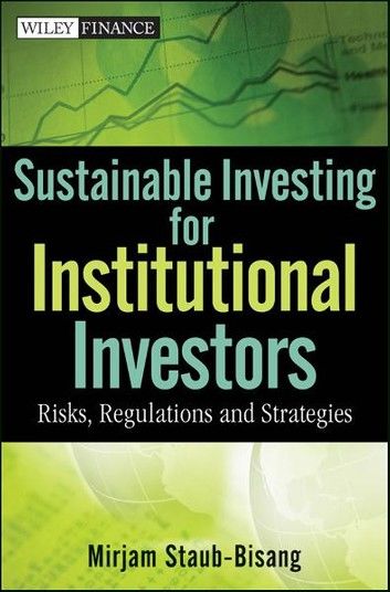 Sustainable Investing for Institutional Investors