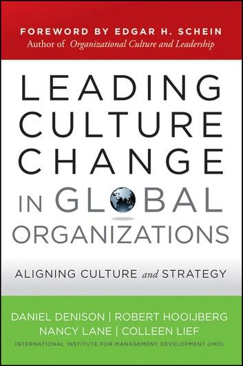 Leading Culture Change in Global Organizations