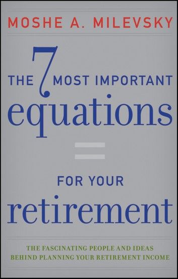 The 7 Most Important Equations for Your Retirement