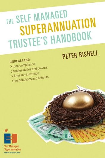 The Self Managed Superannuation Trustee\