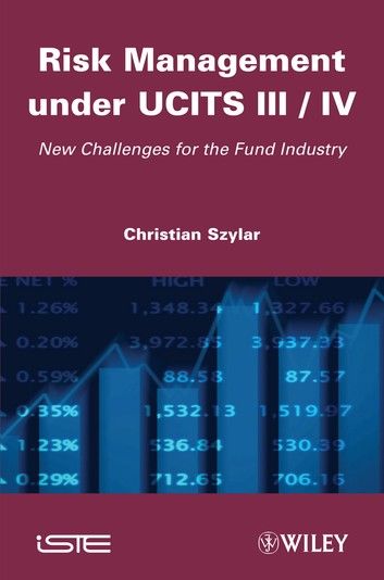 Risk Management under UCITS III / IV