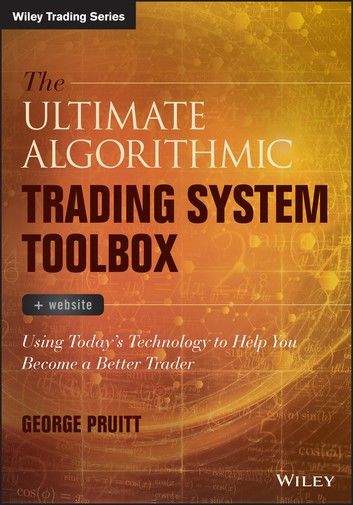 The Ultimate Algorithmic Trading System Toolbox + Website