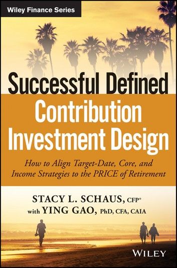 Successful Defined Contribution Investment Design