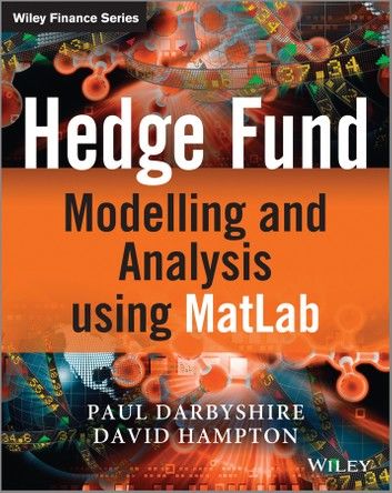 Hedge Fund Modelling and Analysis using MATLAB
