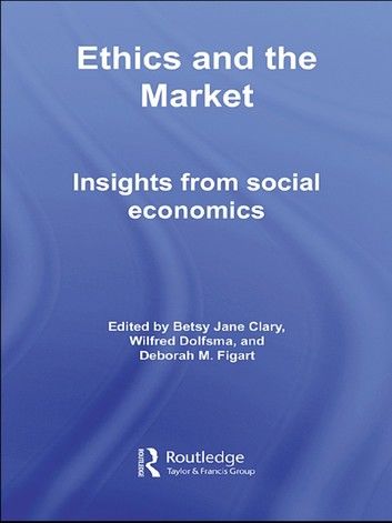 Ethics and the Market