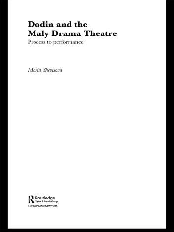 Dodin and the Maly Drama Theatre