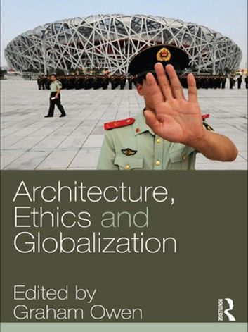 Architecture, Ethics and Globalization