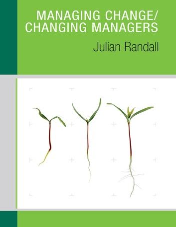 Managing Change / Changing Managers