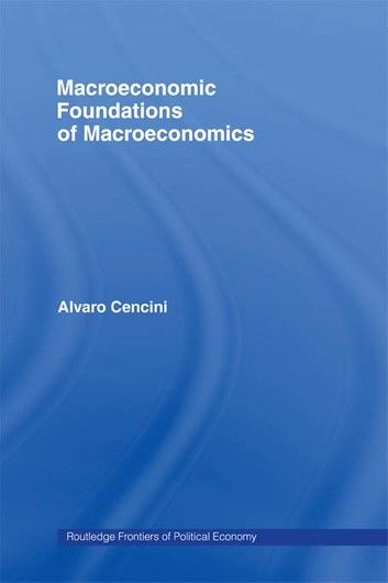 Macroeconomic Foundations of Macroeconomics