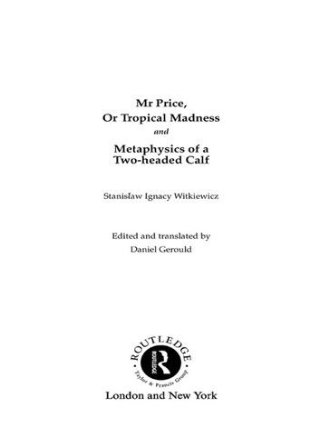 Mr Price, or Tropical Madness and Metaphysics of a Two- Headed Calf
