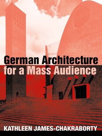 German Architecture for a Mass Audience