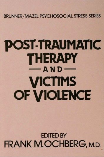 Post-Traumatic Therapy and Victims of Violence