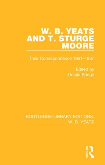 W. B. Yeats and T. Sturge Moore