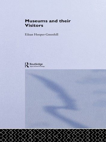 Museums and Their Visitors